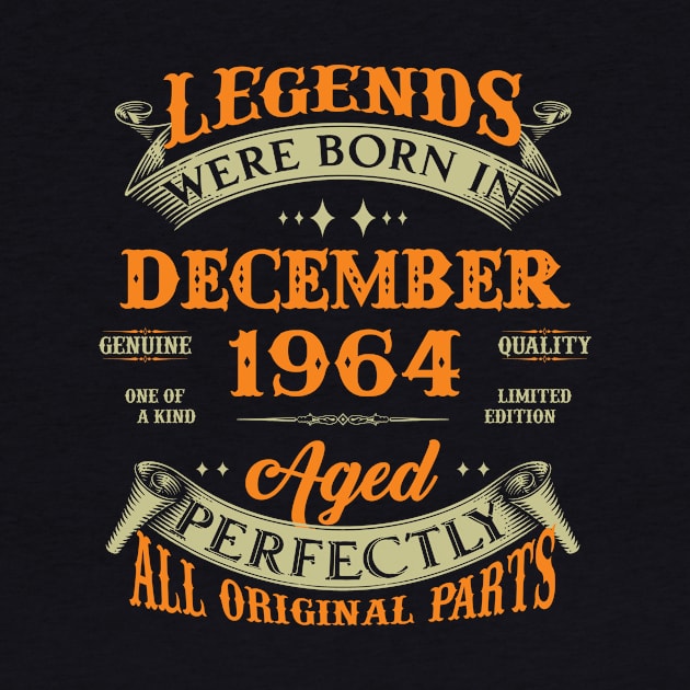 Legends Were Born In December 1964 60 Years Old 60th Birthday Gift by Kontjo